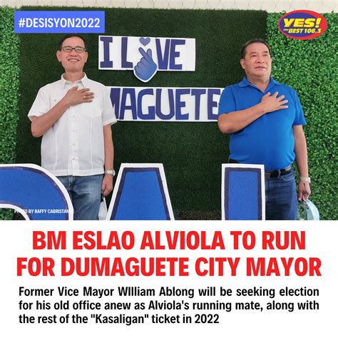 BM Alviola Run for Dumaguete Mayor 2022 Elections, Ablong for .